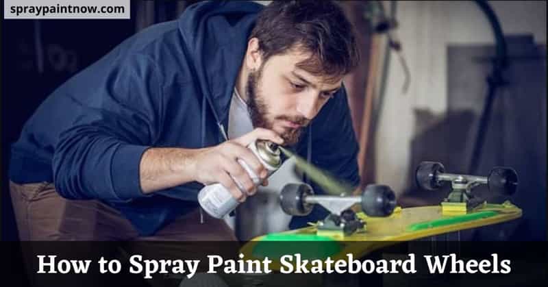 How-to-Spray-Paint-Skateboard-Wheels
