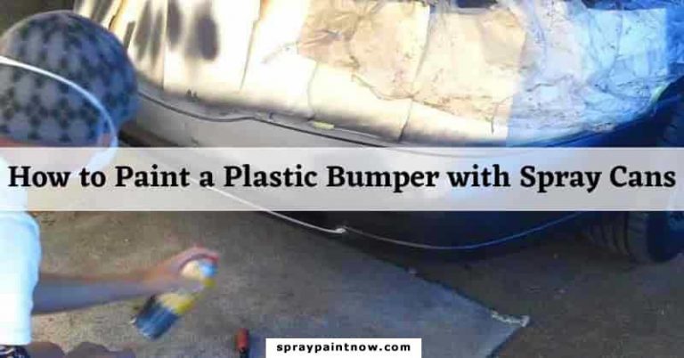 How to Paint a Plastic Bumper with Spray Cans: Like a Pro! - Spray