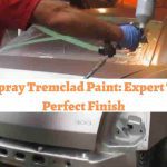 How to Spray Tremclad Paint