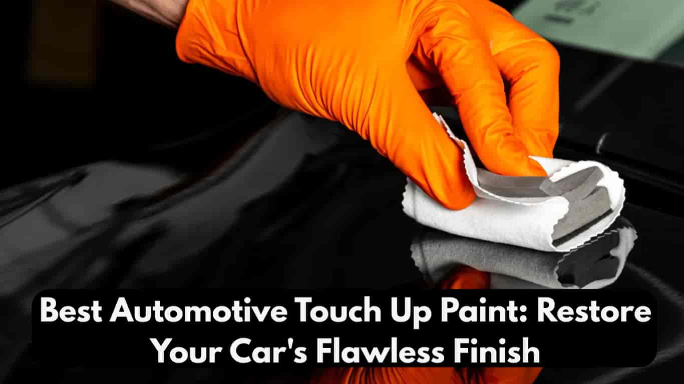 Best Automotive Touch Up Paint
